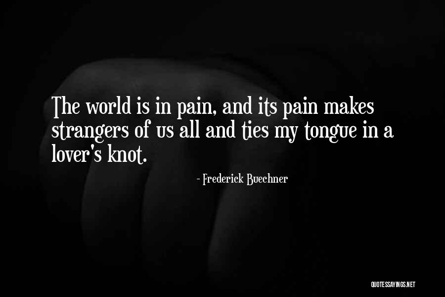 Sadayatana Quotes By Frederick Buechner Sadayatana Quotes By Frederick Buechner