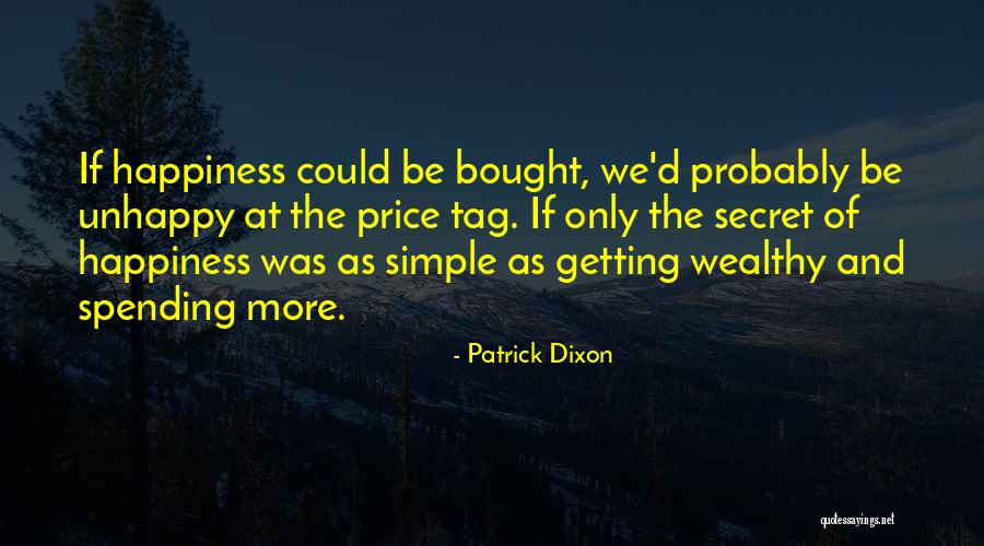 Sadayatana Quotes By Patrick Dixon Sadayatana Quotes By Patrick Dixon
