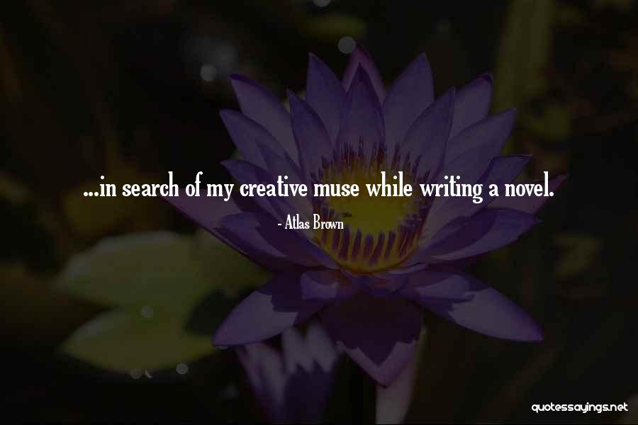 Sadbhavna Quotes By Atlas Brown Sadbhavna Quotes By Atlas Brown