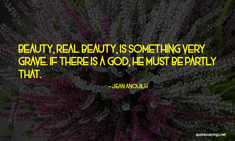 Saddened By Your Loss Quotes By Jean Anouilh Saddened By Your Loss Quotes By Jean Anouilh