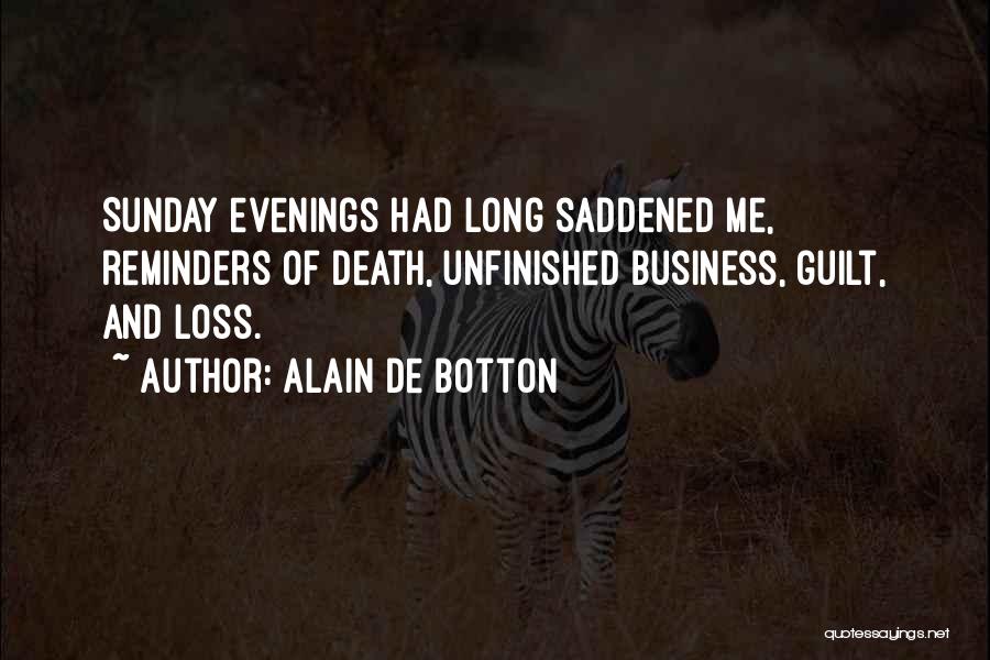 Saddened Quotes By Alain De Botton
