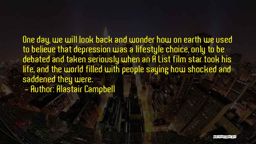 Saddened Quotes By Alastair Campbell