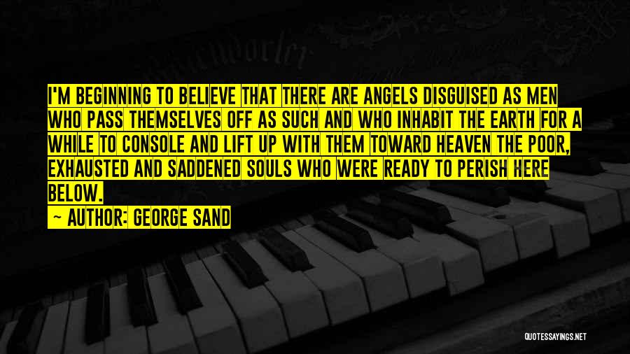 Saddened Quotes By George Sand