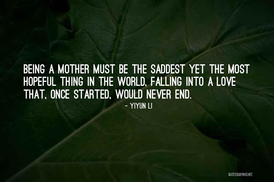 Saddest Ever Love Quotes By Yiyun Li