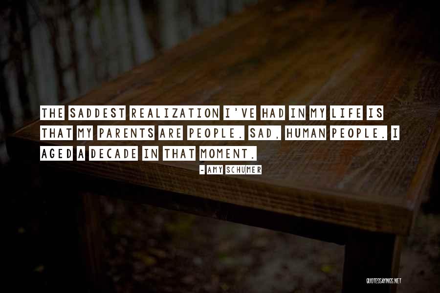 Saddest Quotes By Amy Schumer Saddest Quotes By Amy Schumer