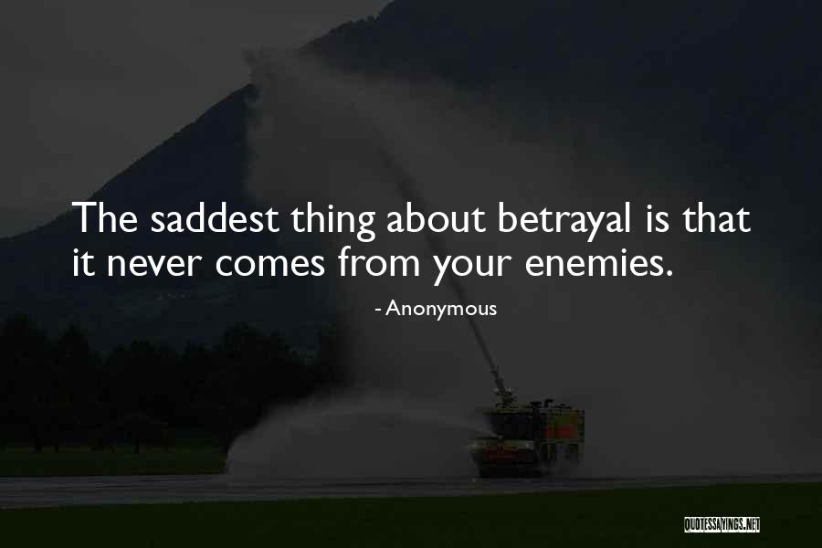 Saddest Quotes By Anonymous