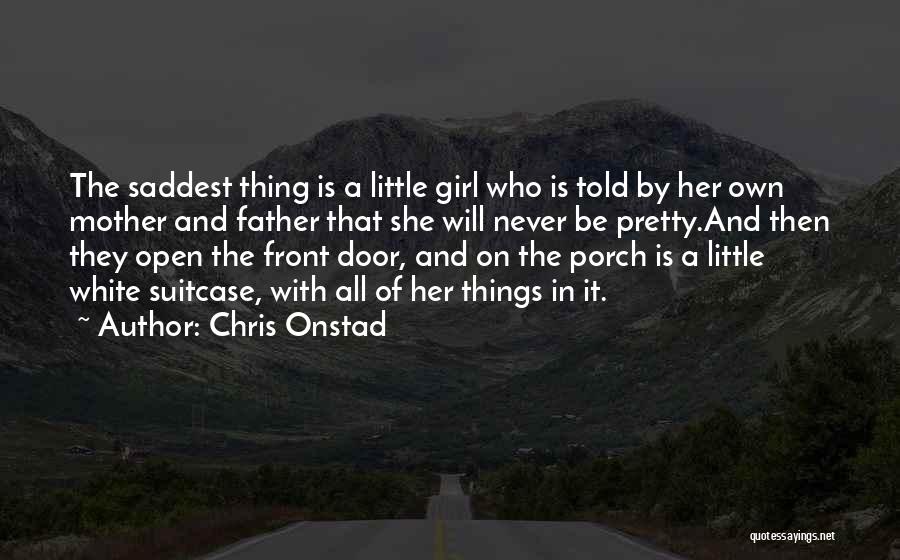 Saddest Quotes By Chris Onstad