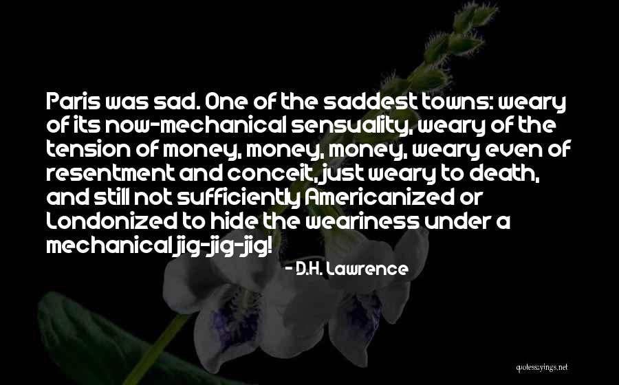 Saddest Quotes By D.H. Lawrence Saddest Quotes By D.H. Lawrence