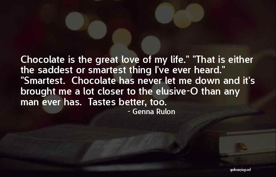 Saddest Quotes By Genna Rulon