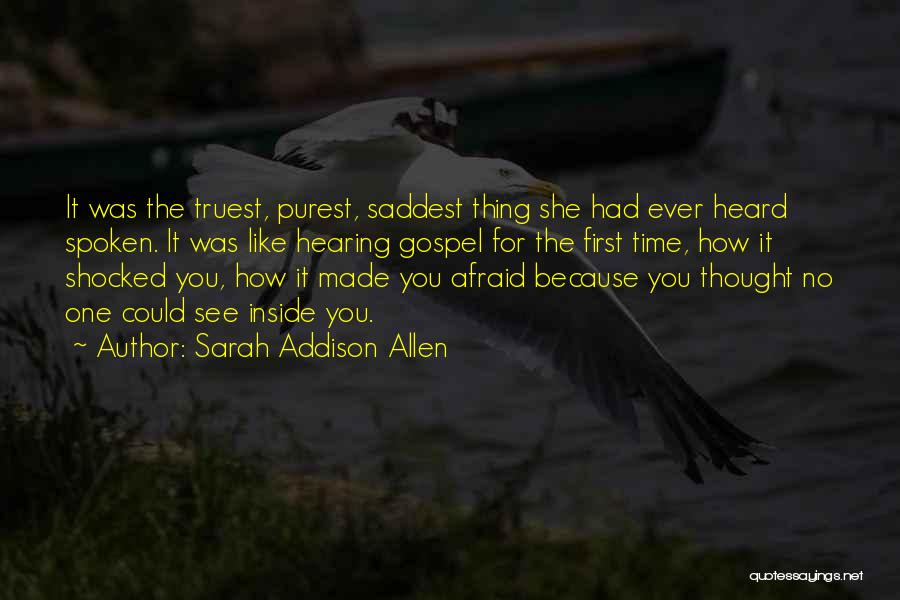 Saddest Quotes By Sarah Addison Allen