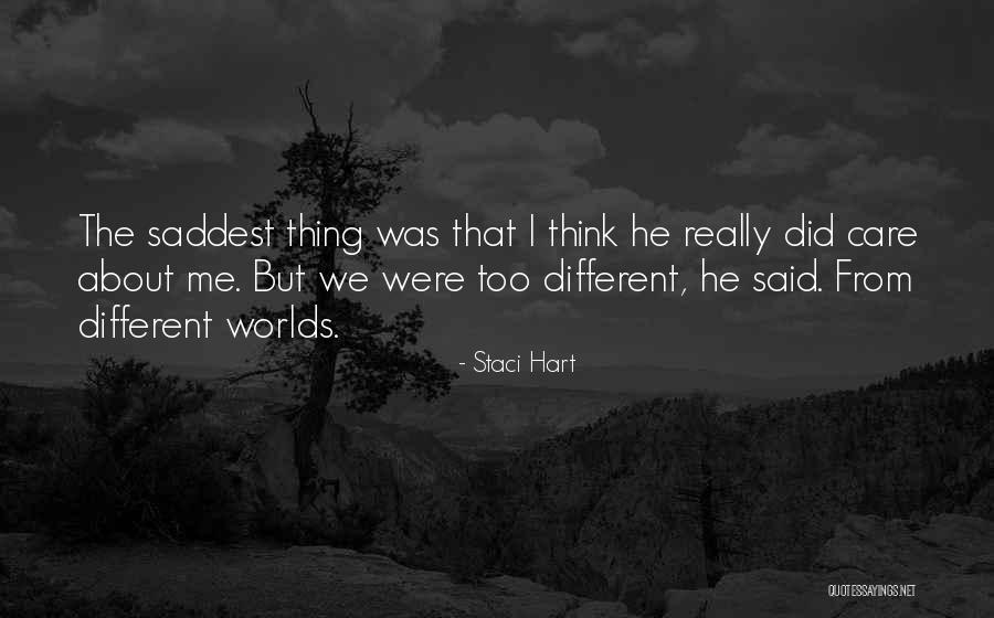 Saddest Quotes By Staci Hart