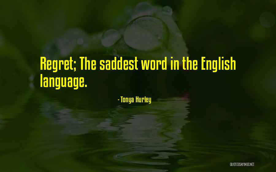 Saddest Quotes By Tonya Hurley Saddest Quotes By Tonya Hurley