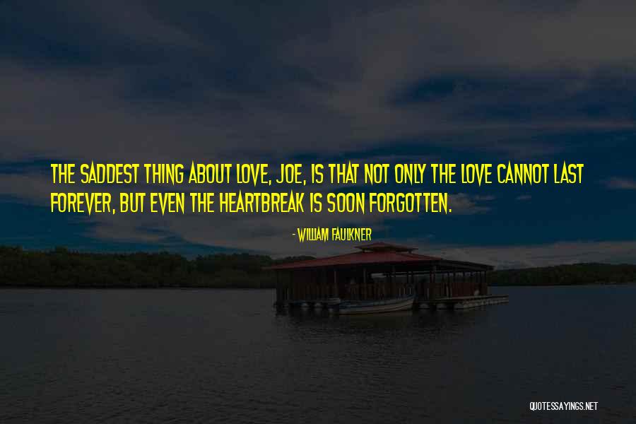 Saddest Quotes By William Faulkner Saddest Quotes By William Faulkner