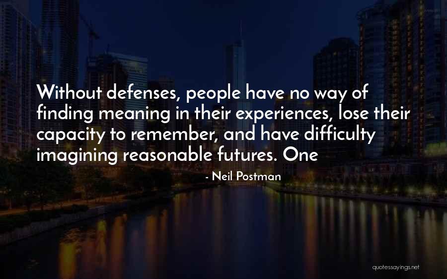 Saddestand Quotes By Neil Postman Saddestand Quotes By Neil Postman