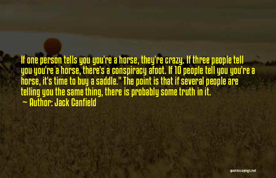 Saddle Quotes By Jack Canfield