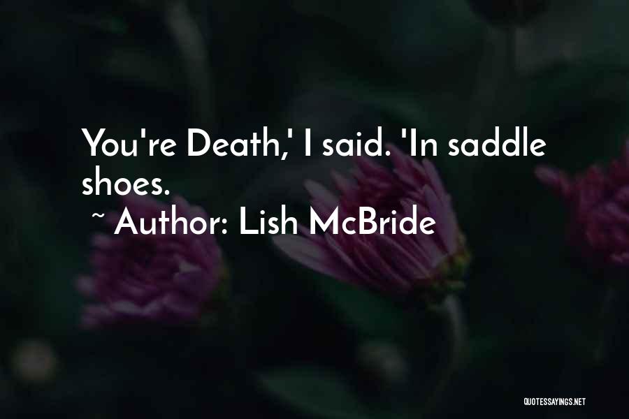 Saddle Quotes By Lish McBride