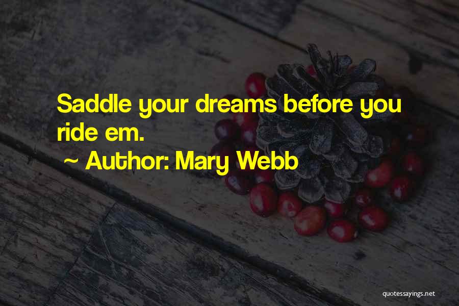 Saddle Quotes By Mary Webb