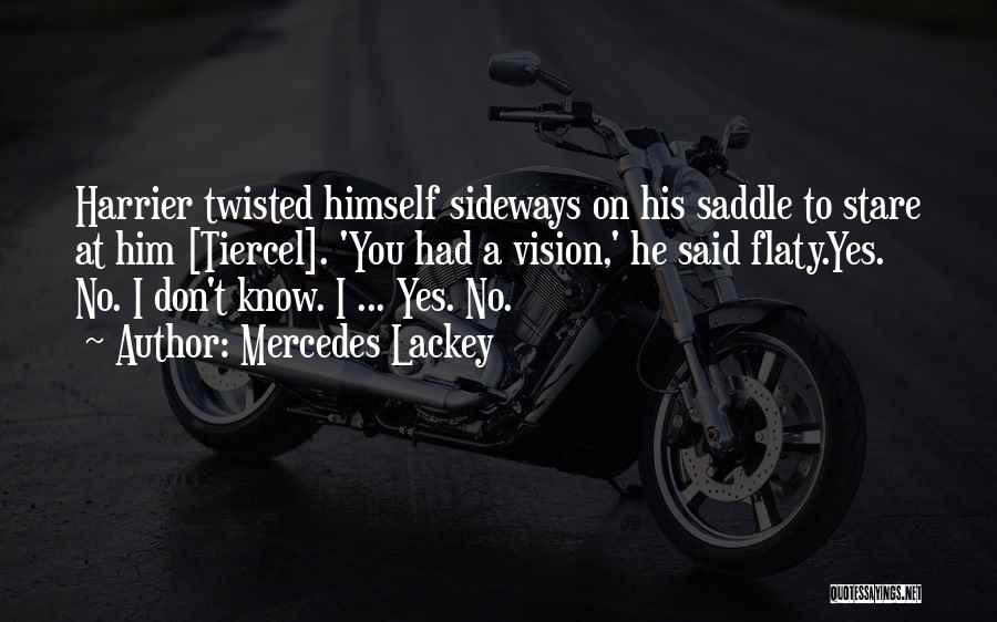 Saddle Quotes By Mercedes Lackey