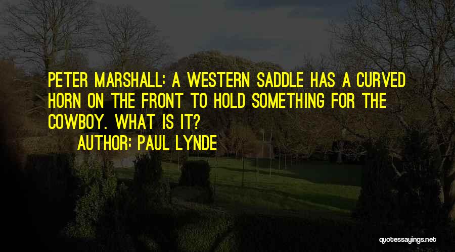 Saddle Quotes By Paul Lynde