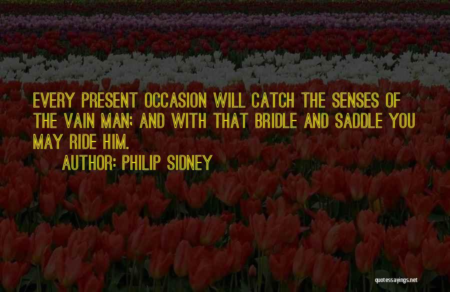 Saddle Quotes By Philip Sidney