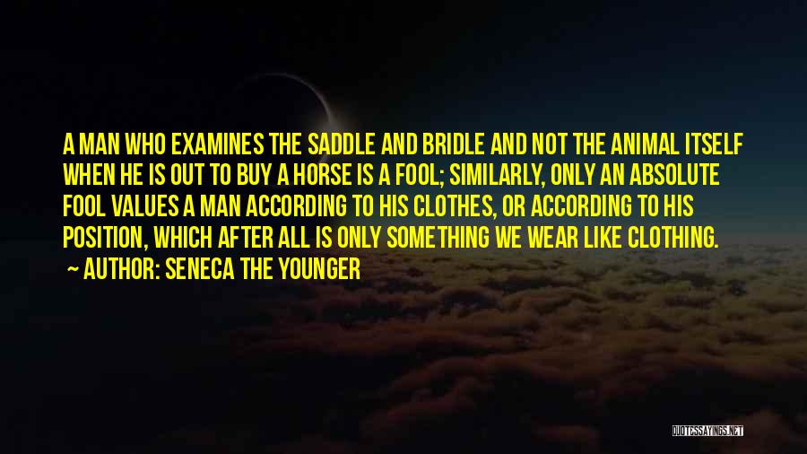 Saddle Quotes By Seneca The Younger