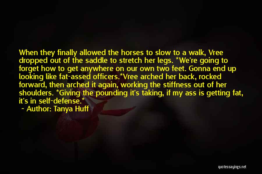 Saddle Up Quotes By Tanya Huff