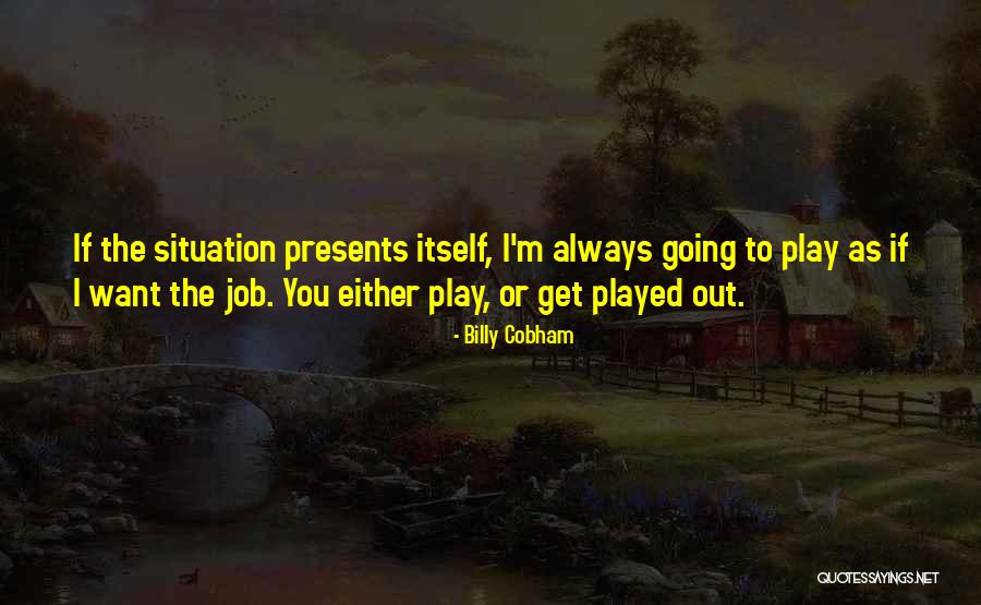 Saddlehorn Winery Quotes By Billy Cobham Saddlehorn Winery Quotes By Billy Cobham