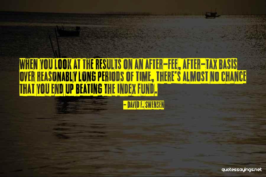 Saddlerock Quotes By David F. Swensen Saddlerock Quotes By David F. Swensen