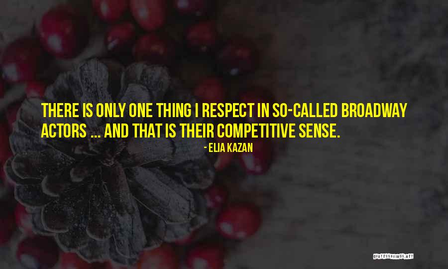 Saddlers Quotes By Elia Kazan Saddlers Quotes By Elia Kazan