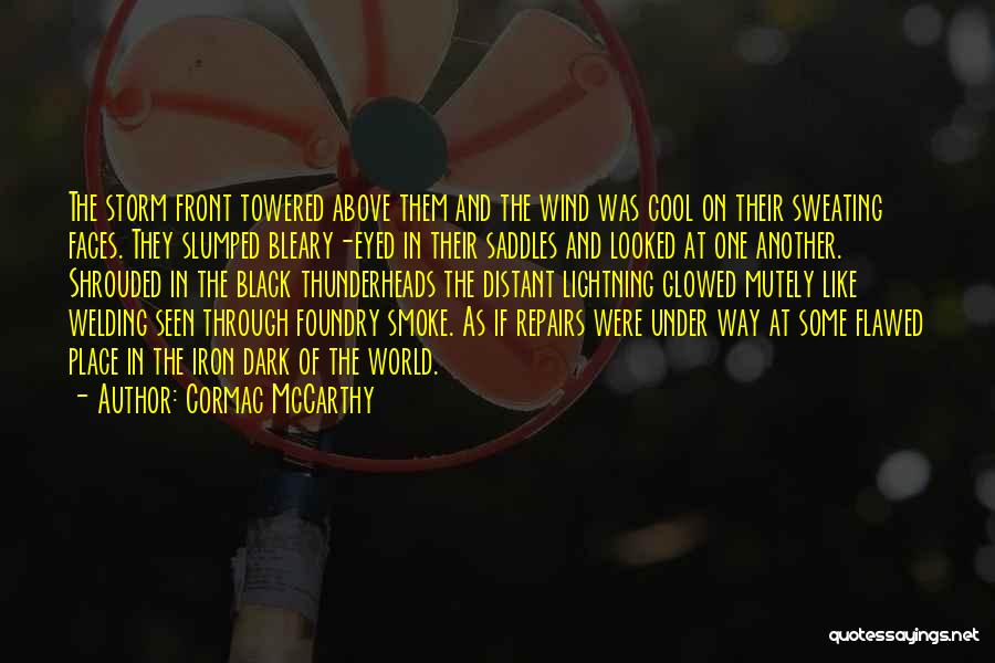 Saddles Quotes By Cormac McCarthy Saddles Quotes By Cormac McCarthy