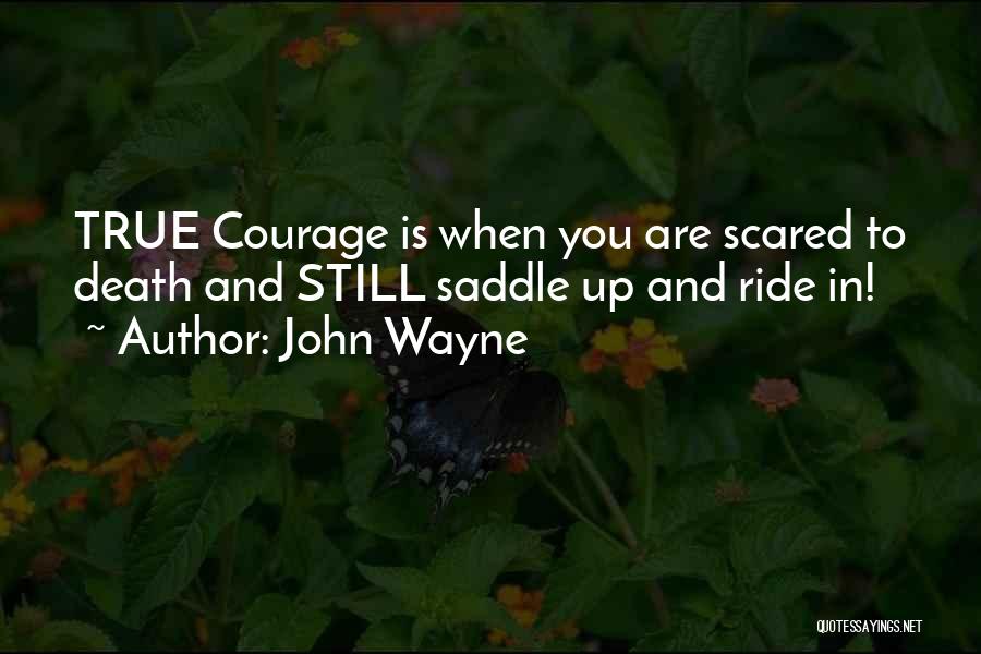 Saddles Quotes By John Wayne
