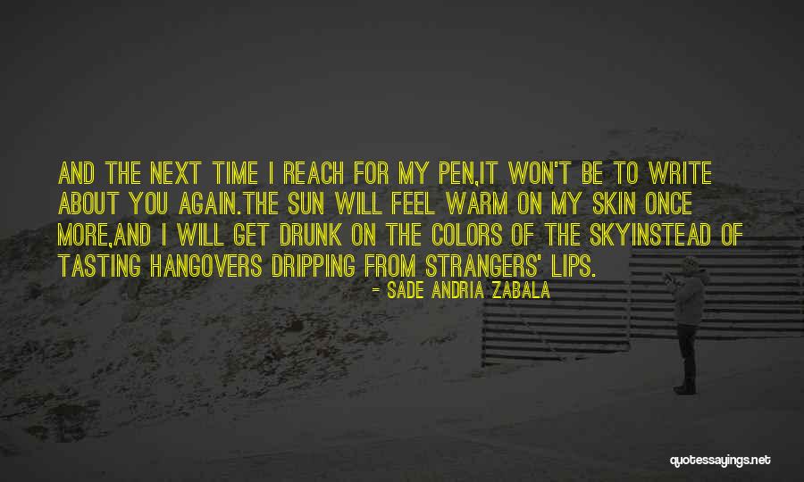 Sade Andria Zabala Quotes 844071