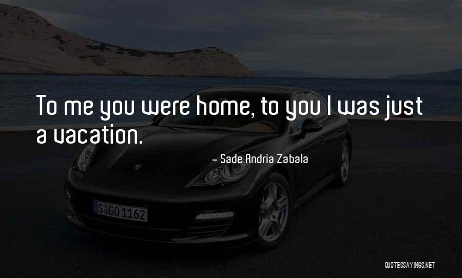 Sade Andria Zabala Quotes 973382 Sade Andria Zabala Quotes 973382