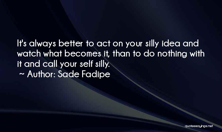 Sade Fadipe Quotes 1322765