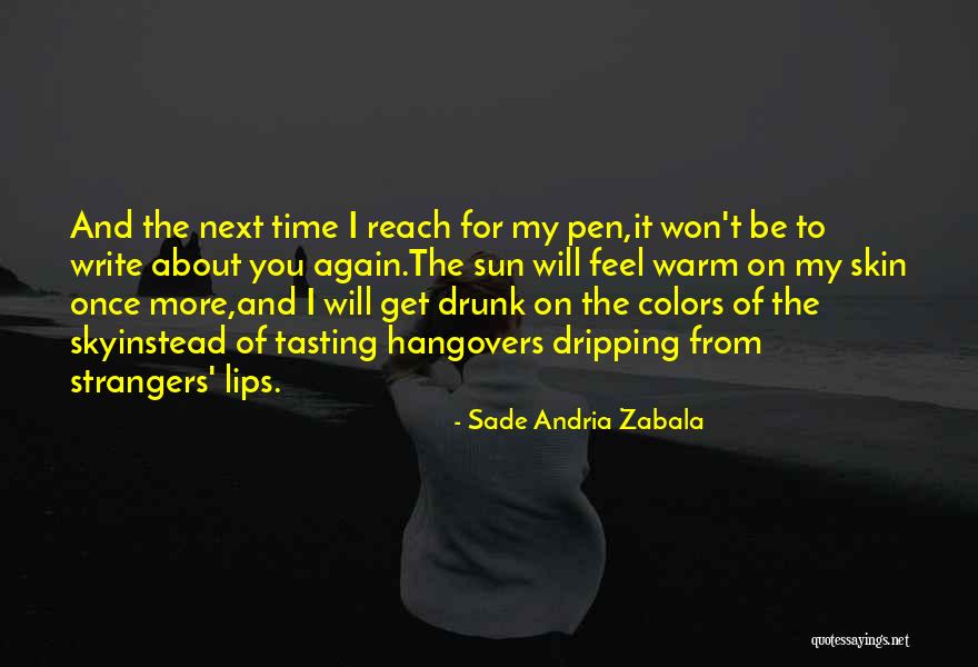 Sade Love Quotes By Sade Andria Zabala