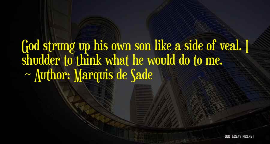 Sade Quotes By Marquis De Sade