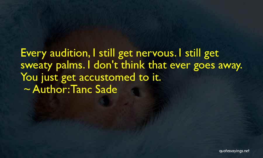 Sade Quotes By Tanc Sade