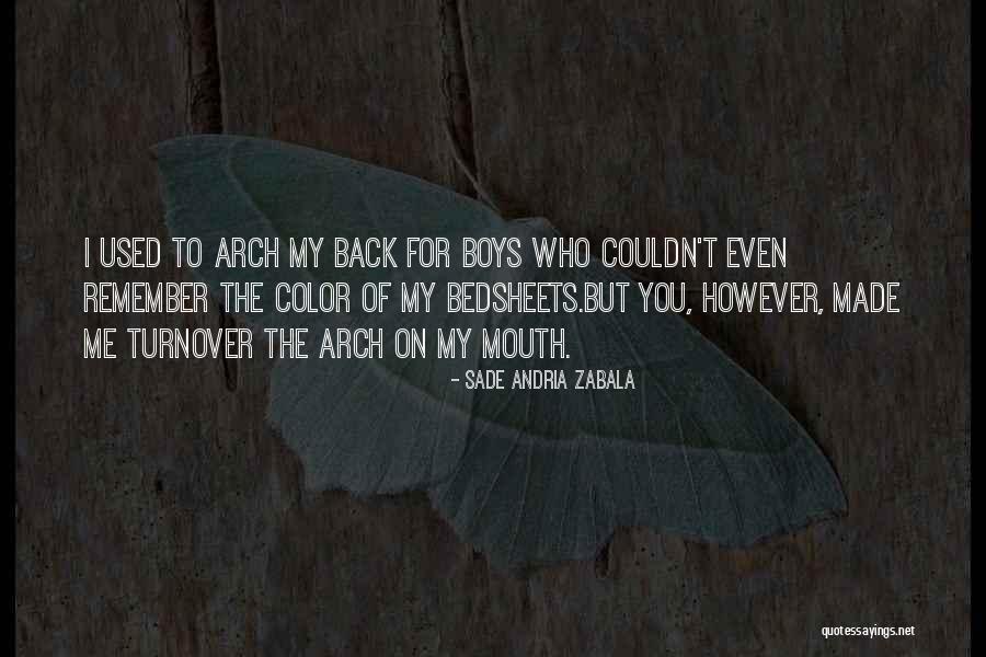 Sade Zabala Quotes By Sade Andria Zabala Sade Zabala Quotes By Sade Andria Zabala