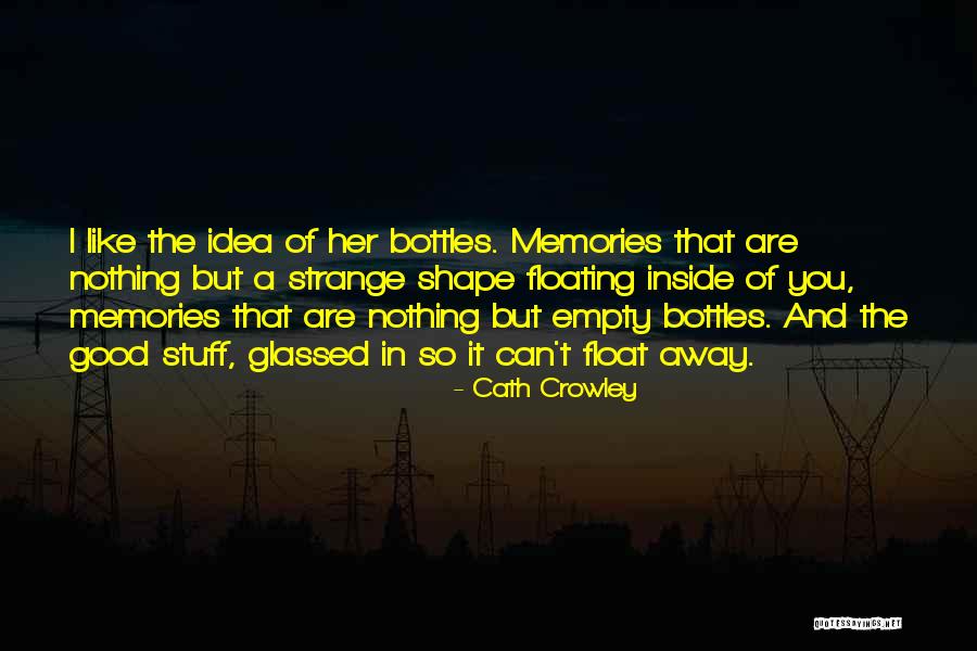 Sadedin Mezuraj Quotes By Cath Crowley Sadedin Mezuraj Quotes By Cath Crowley