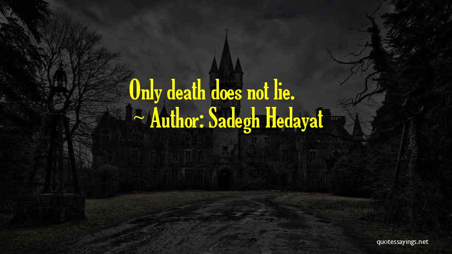 Sadegh Hedayat Quotes 1675679