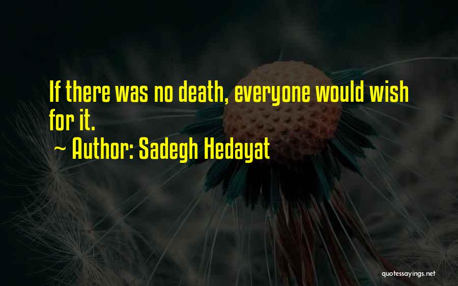 Sadegh Hedayat Quotes 1818565