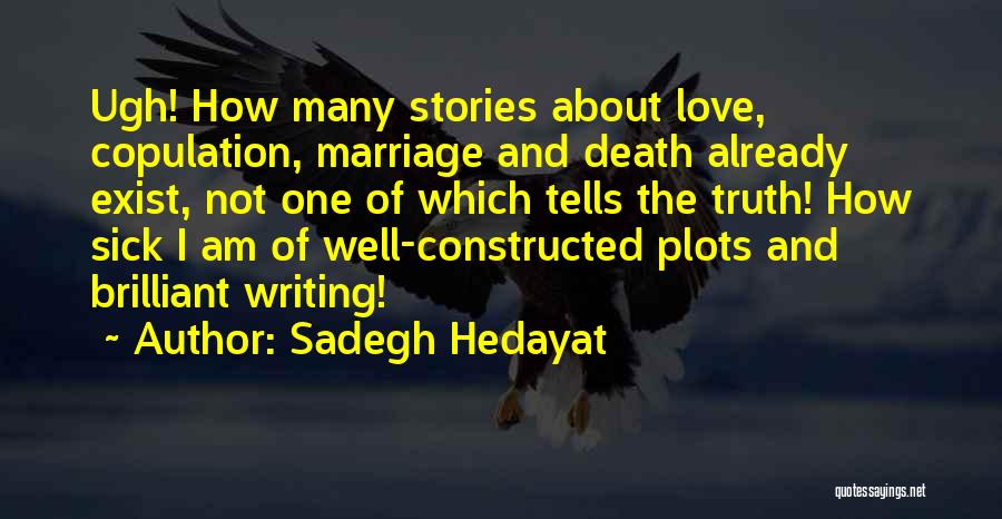 Sadegh Hedayat Quotes 394815