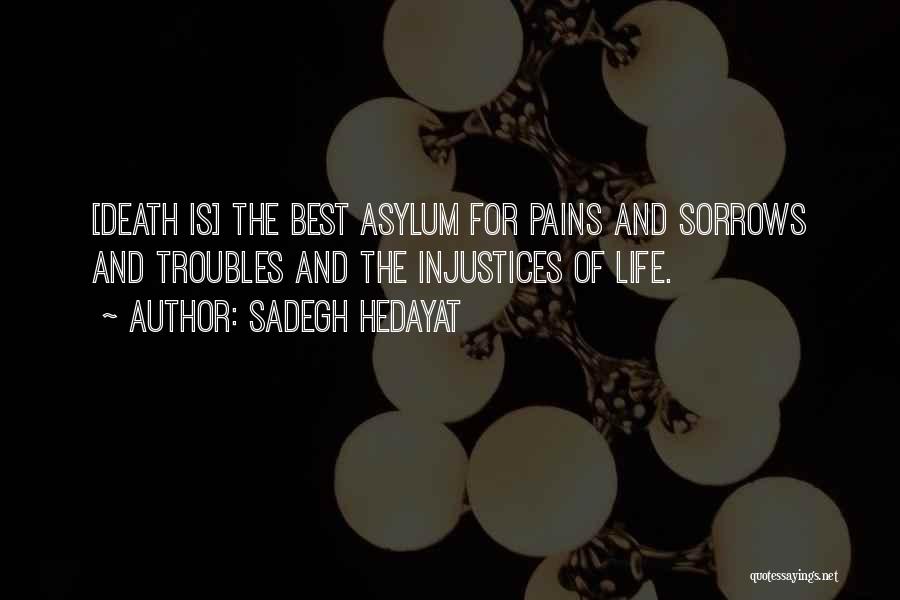 Sadegh Hedayat Quotes 526176