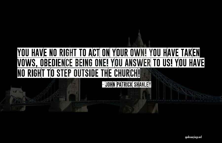 Sadegh Kharazi Quotes By John Patrick Shanley Sadegh Kharazi Quotes By John Patrick Shanley