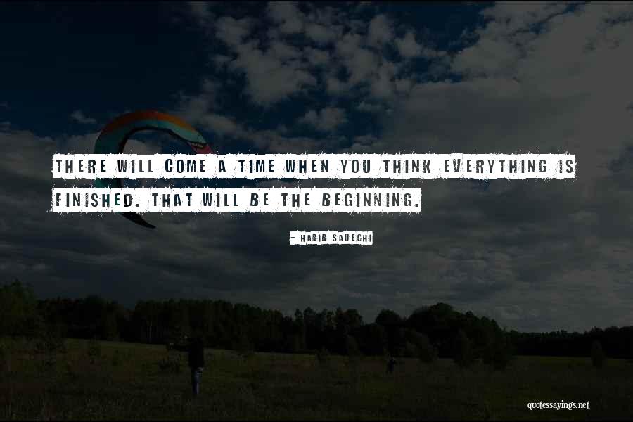 Sadeghi Quotes By Habib Sadeghi Sadeghi Quotes By Habib Sadeghi