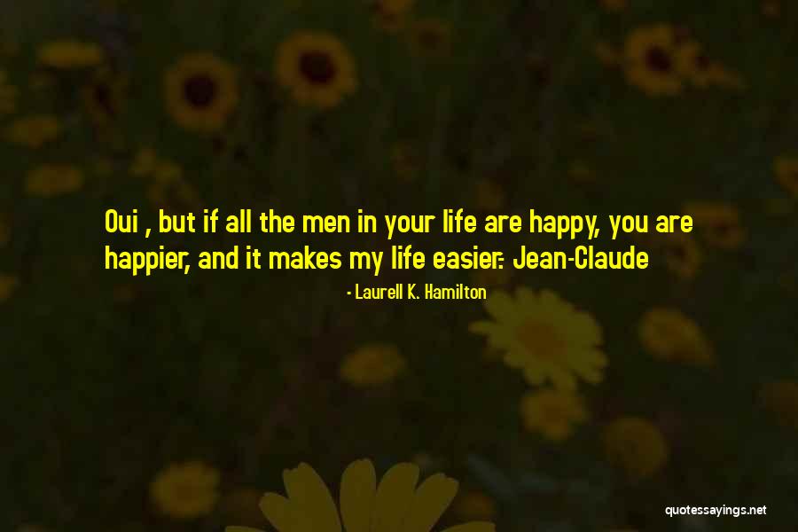 Sadelik Nedir Quotes By Laurell K. Hamilton Sadelik Nedir Quotes By Laurell K. Hamilton