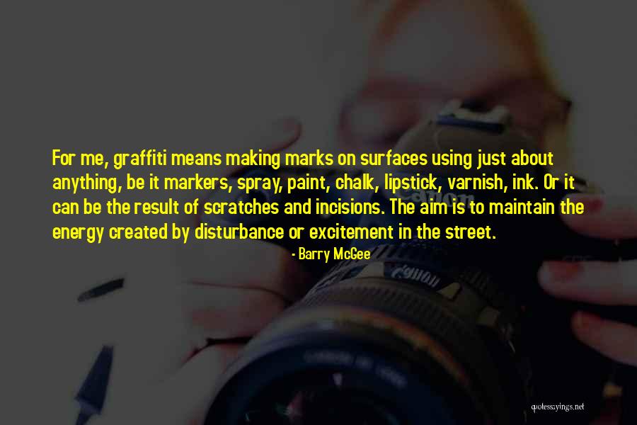 Sadeta Quotes By Barry McGee Sadeta Quotes By Barry McGee