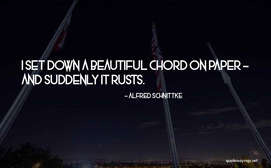 Sadgrove V Quotes By Alfred Schnittke Sadgrove V Quotes By Alfred Schnittke
