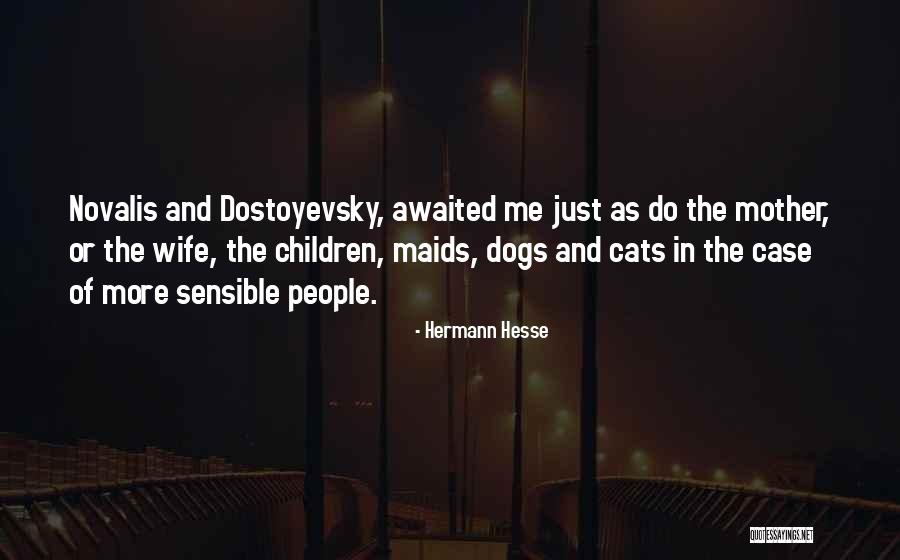 Sadgrove V Quotes By Hermann Hesse Sadgrove V Quotes By Hermann Hesse