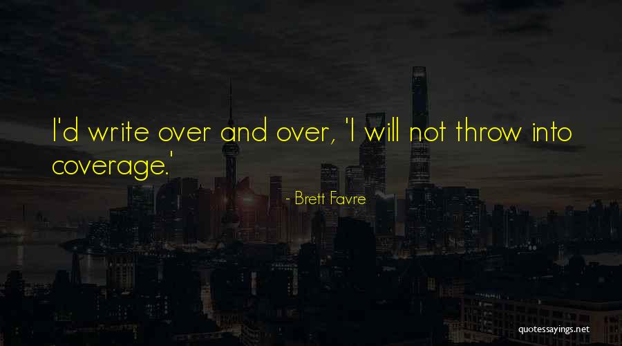 Sadhana Academy Quotes By Brett Favre Sadhana Academy Quotes By Brett Favre